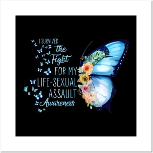 I Survived The Fight For My Life Sexual Assault Butterfly Posters and Art